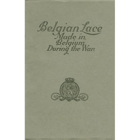 Belgian Lace Made in Belgium During the War