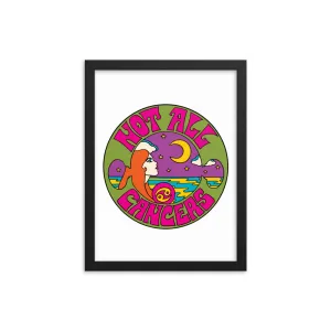 Not All Cancers Framed Poster