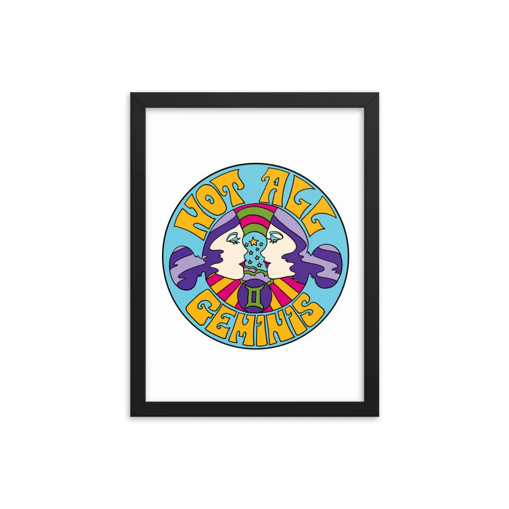 Not All Geminis Framed Poster