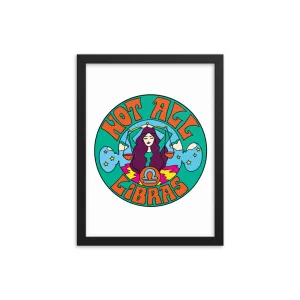 Not All Libras Framed Poster