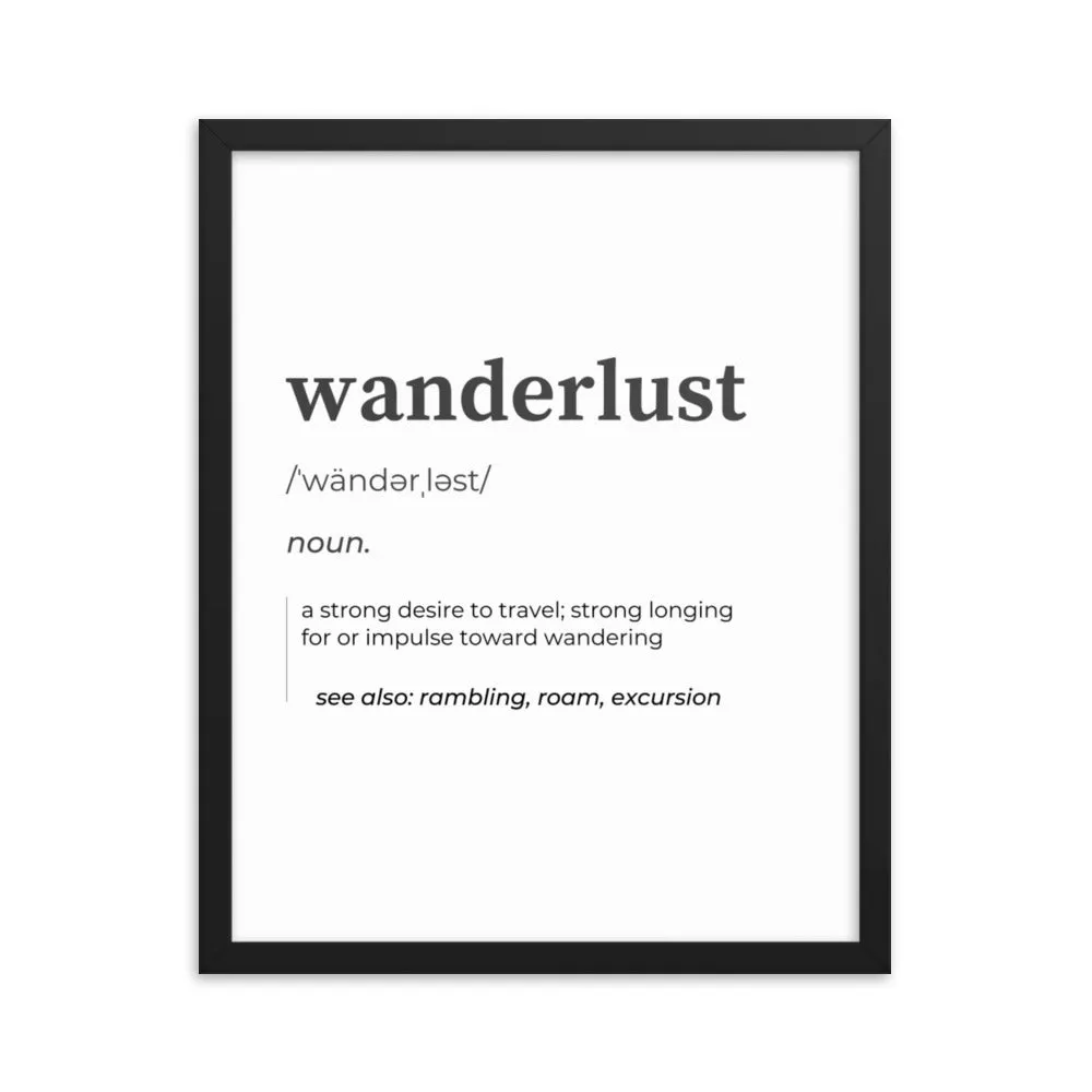 "Wanderlust" Framed poster