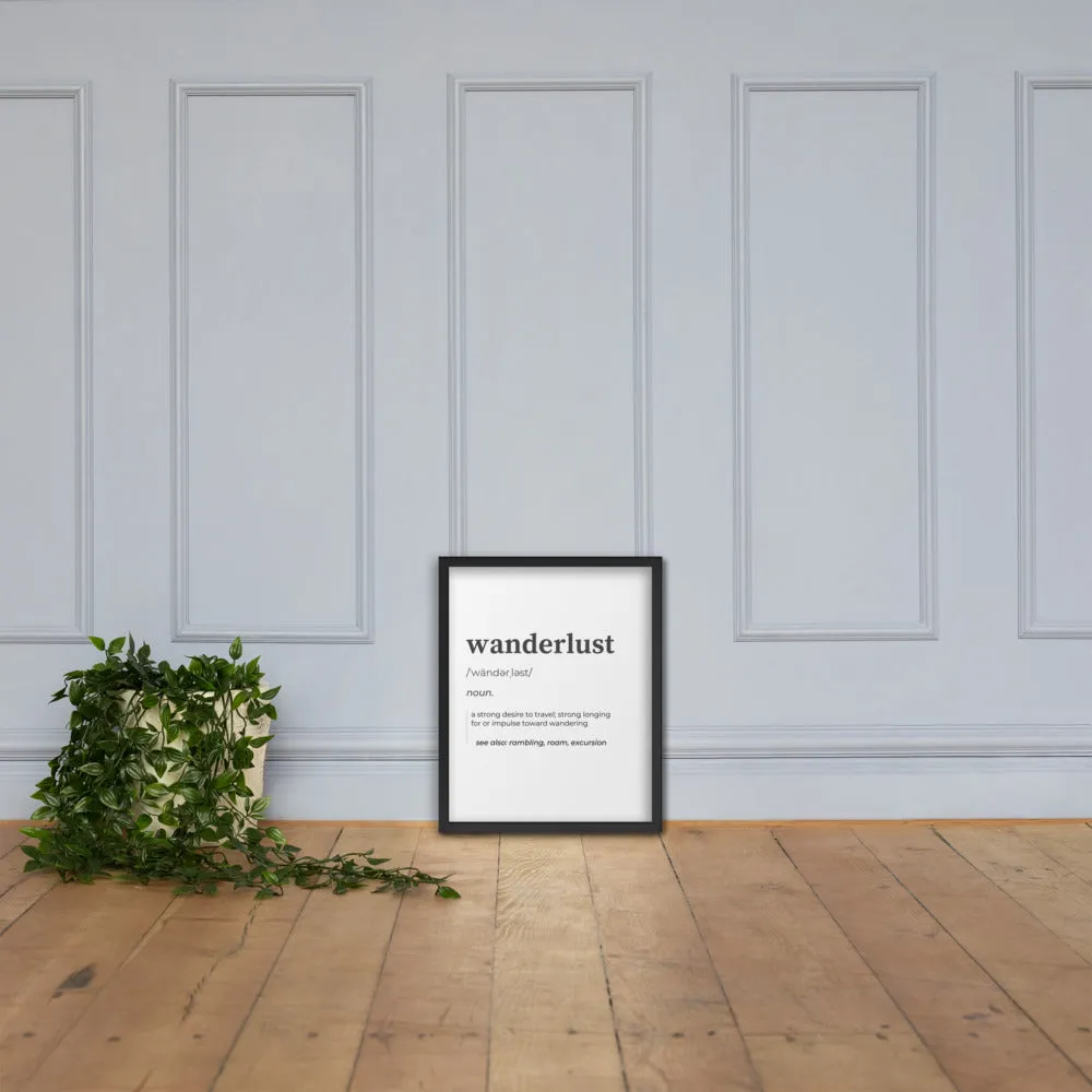 "Wanderlust" Framed poster