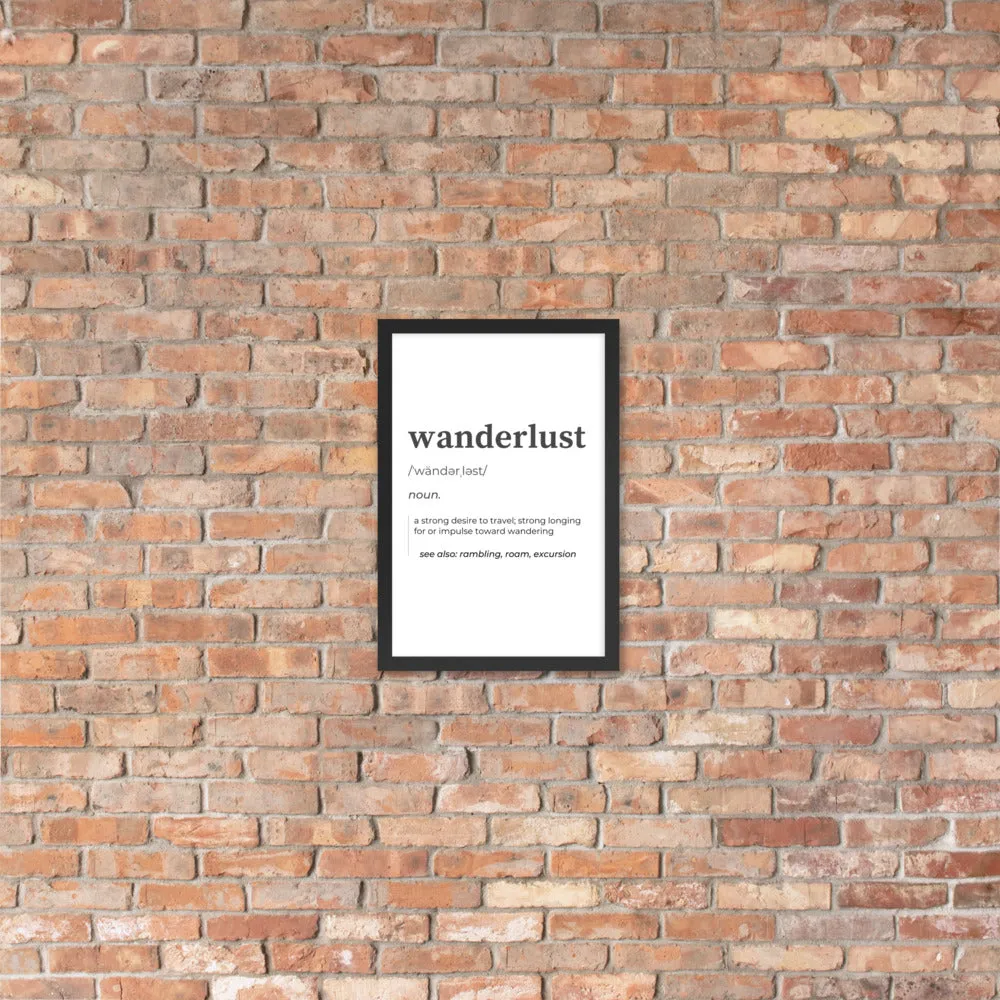 "Wanderlust" Framed poster