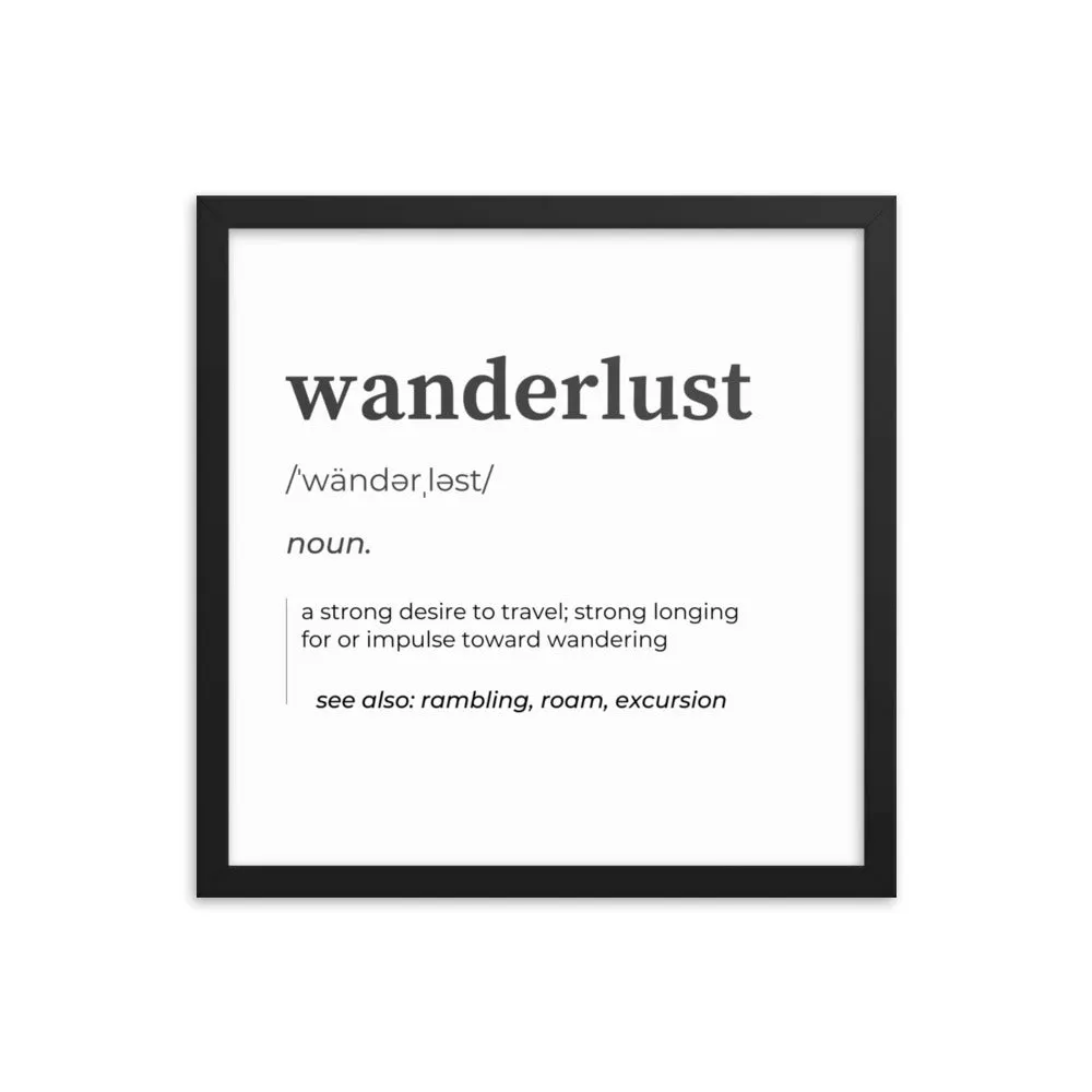 "Wanderlust" Framed poster