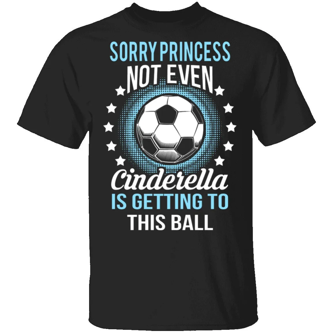 Sorry Princess T-Shirt