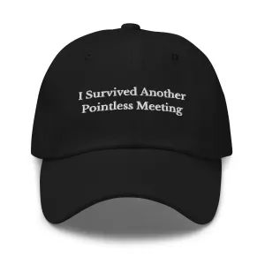 Survived Pointless Meeting Cap